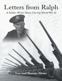 Letters from Ralph: A Soldier Writes Home During World War II (eBook, ePUB)