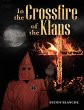 In the Crossfire of the Klans (eBook,... - Bild 1
