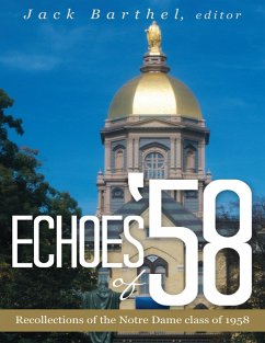 Cover Echoes of '58: Recollections of the Notre Dame Class of 1958 (eBook, ePUB)