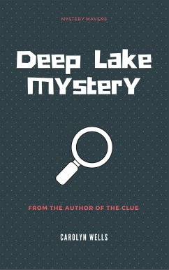 Deep Lake Mystery (eBook, ePUB) - Wells, Carolyn