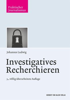 Investigatives Recherchieren (eBook, PDF) - Ludwig, Johannes