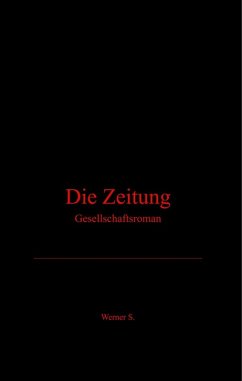 Die Zeitung (eBook, ePUB) - Szczepanski, Werner