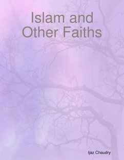 Islam and Other Faiths (eBook, ePUB) - Chaudry, Ijaz