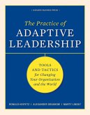 The Practice of Adaptive Leadership (eBook, ePUB)