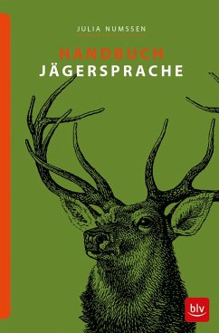 Handbuch Jägersprache (eBook, ePUB) - Numßen, Julia