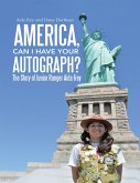 America, Can I Have Your Autograph?: The Story of Junior Ranger Aida Frey (eBook, ePUB)