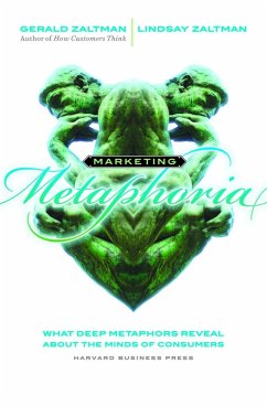 Marketing Metaphoria (eBook, ePUB) - Zaltman, Gerald; Zaltman, Lindsay H.