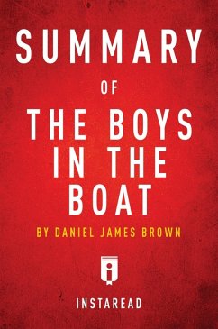 Summary of The Boys in the Boat (eBook, ePUB) - Summaries, Instaread