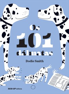 Os 101 dálmatas (eBook, ePUB) - Smith, Dodie