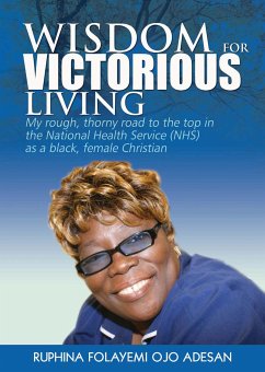 Wisdom for Victorious Living (eBook, ePUB) - Adesan, Ruphina Folayemi Ojo