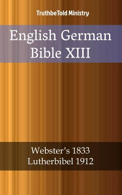 English German Bible XIII (eBook, ePUB) - Ministry, TruthBeTold