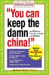You Can Keep the Damn China! (eBook,... - Bild 1