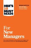 HBR's 10 Must Reads for New Managers (with bonus article "How Managers Become Leaders" by Michael D. Watkins) (HBR's 10 Must Reads) (eBook, ePUB)