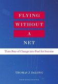 Flying Without a Net (eBook, ePUB)