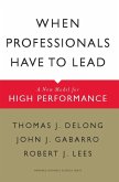 When Professionals Have to Lead (eBook, ePUB)