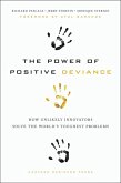 The Power of Positive Deviance (eBook, ePUB)