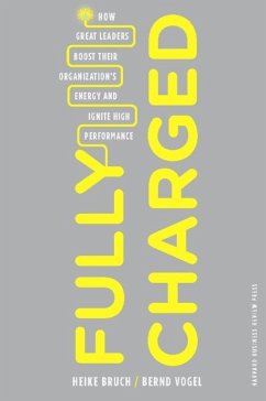 Fully Charged (eBook, ePUB) - Bruch, Heike; Vogel, Bernd