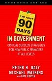 The First 90 Days in Government (eBook, ePUB)