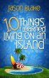 10 Things I Learned Living on an Island... - Bild 1