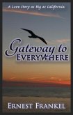 Gateway to Everywhere (eBook, ePUB)