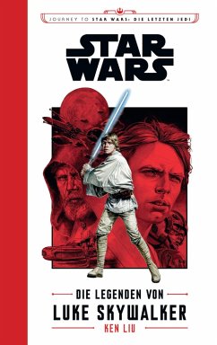 Star Wars: Die Legenden von Luke Skywalker (eBook, ePUB) - Liu, Ken
