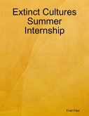 Extinct Cultures Summer Internship (eBook, ePUB)