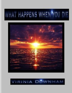 What Happens When You Die (eBook, ePUB) - Downham, Virinia