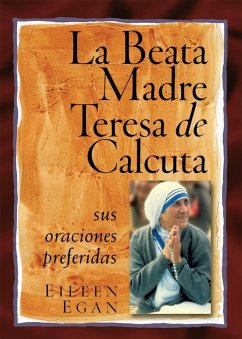 La Beata Madre Teresa de Calcuta (eBook, ePUB) - Egan Eileen