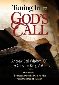 Tuning In to God's Call (eBook, ePUB) - Wisdom Andrew Carl; Kiley Christine