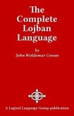 The Complete Lojban Language (eBook, ePUB)