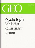 Pychologie: Schlafen kann man lernen (GEO eBook Single) (eBook, ePUB)