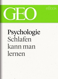 Pychologie: Schlafen kann man lernen (GEO eBook Single) (eBook, ePUB)