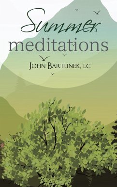 Summer Meditations (eBook, ePUB) - Bartunek, Father John
