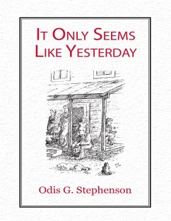 Cover IT ONLY SEEMS LIKE YESTERDAY (eBook, ePUB)