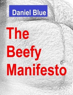 The Beefy Manifesto (eBook, ePUB) - Blue, Daniel