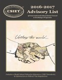 2016 - 2017 Advisory List of International Educational Travel: Includes a Model School Policy for Educators, CSIET Standards, & Information On Federal Visa Regulations (eBook, ePUB)