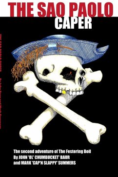 Cover The Sao Paolo Caper: The Second Adventure of The Festering Boil (eBook, ePUB)