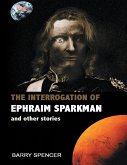 The Interrogation of Ephraim Sparkman and Other Stories (eBook, ePUB)