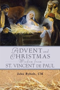 Advent and Christmas Wisdom From St. Vincent de Paul (eBook, ePUB) - Rybolt John E.