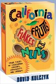 California Fruits, Flakes & Nuts (eBook, ePUB)
