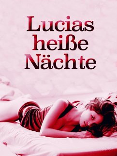 Cover Lucias heiße Nächte (eBook, ePUB)