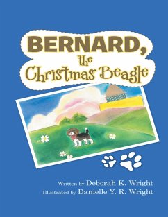 Bernard, the Christmas Beagle (eBook, ePUB) - Wright, Deborah K.