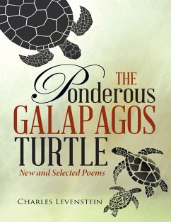 Cover The Ponderous Galapagos Turtle: New and Selected Poems (eBook, ePUB)