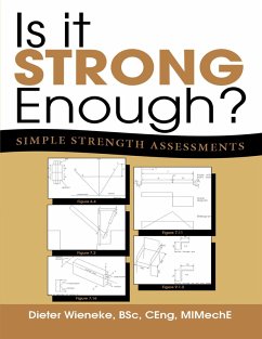 Is It Strong Enough?: Simple Strength Assessments (eBook, ePUB) - Wieneke, Dieter
