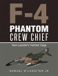 F-4 Phantom Crew Chief: Sam Lassiter's... - Bild 1
