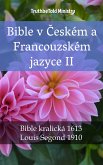 Bible v Českém a Francouzském jazyce II (eBook, ePUB)