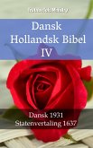 Dansk Hollandsk Bibel IV (eBook, ePUB)