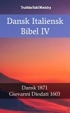 Dansk Italiensk Bibel IV (eBook, ePUB)