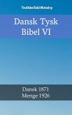 Dansk Tysk Bibel VI (eBook, ePUB)
