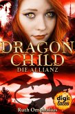 Die Allianz / Dragon Child Bd.3 (eBook, ePUB)